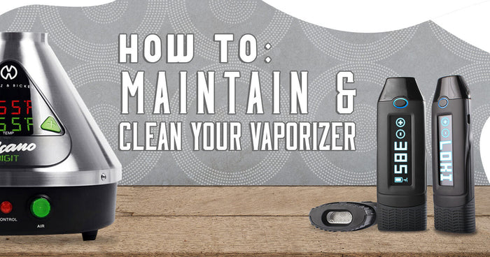 Wartung und Reinigung Ihres Vaporizers 
